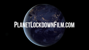 Planet Lockdown Film